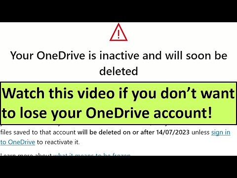 Your OneDrive is inactive and will soon be deleted