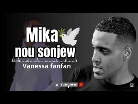 Mikaben nou sonjew _by Vanessa fanfan (music officiel)