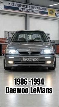 1986~1994 Daewoo LeMans Restoration🔥