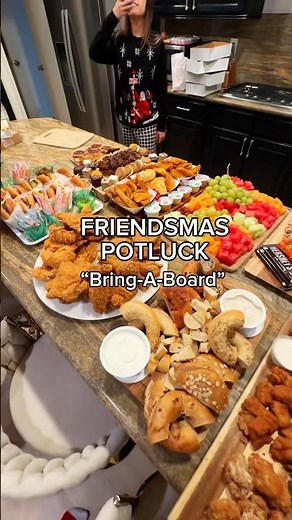 Friendsmas Potluck Ideas: Bring A Board of Your Favorite Food!