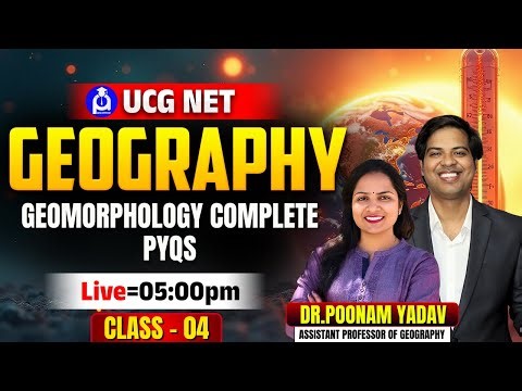 UGC NET Geography | Geomorphology Complete PYQs | Live at 5:00 PM | Session #04