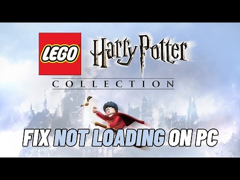 How To Fix LEGO Harry Potter Collection Stuck on Loading Screen or Not Loading Error On PC