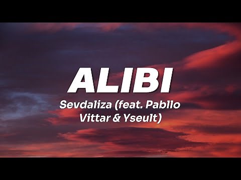 Sevdaliza - ALIBI (Lyrics) | ft. Pabllo Vittar & Yseult | Rosa que linda eres | official song