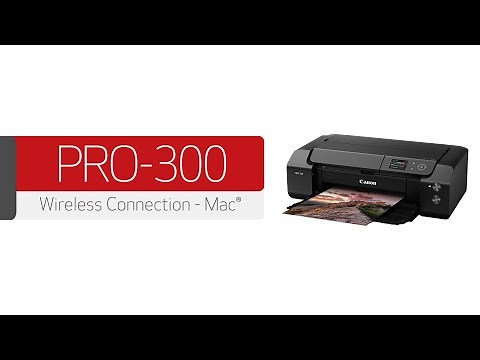 Canon imagePROGRAF PRO-300 - Connecting Your Mac