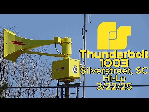 Refurbished Federal Sign & Signal Thunderbolt 1003A test | Hi Lo | Silverstreet, SC 3/22/25