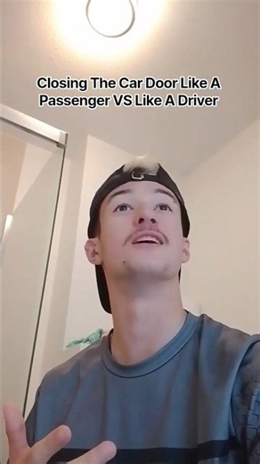 Closing The Car Door Like A Passenger VS Like A Driver