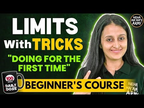 LIMITS with TRICKS BEGINNER'S COURSE JEE 2026/ 2027 FULL PREP FROM BASICS | MATHEMATICALLY INCLINED