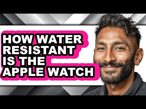 How Water Resistant Is the Apple Watch (full Guide)
