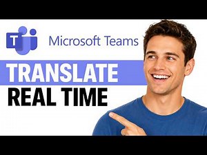 How To Translate In Real Time In Microsoft Teams Using Microsoft Translator