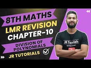 8th Maths LMR Revision | Chapter 10 | Division of Polynomials | Maharashtra Board | JR Tutorials |