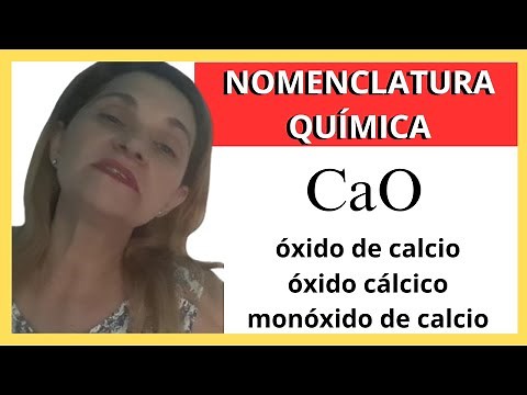 óxido de calcio / óxido cálcico / monóxido de calcio / CaO / nomenclatura química / óxido básico