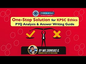 One-Stop Solution for KPSC Ethics: PYQ Analysis & Answer Writing Guide | #india4ias