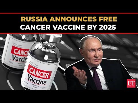 Vaccine for cancer? Russia unveils breakthrough mRNA vaccine, to be available in 2025 for free