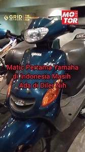 256K views · 1.8K reactions | Ini dia motor matic pertama Yamaha di Indonesia, masih mejeng di diler #motorplus #yamaha #Matic | Tabloid Motor Plus | Facebook
