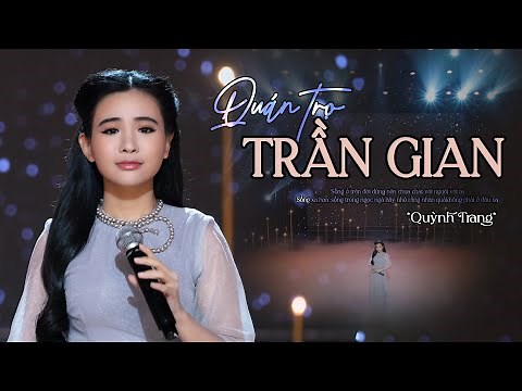 QUÁN TRỌ TRẦN GIAN - St: ĐĂNG ANH | QUỲNH TRANG (Official MV)