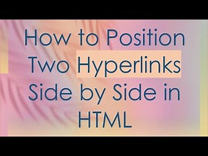 How to Position Two Hyperlinks Side by Side in HTML