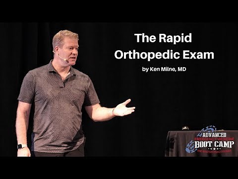 The Rapid Orthopedic Exam | The Advanced EM Boot Camp