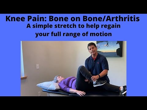 Knee Pain: Bone on Bone/Arthritis