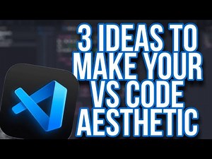 How to make your vs code look aesthetic || visual studio code