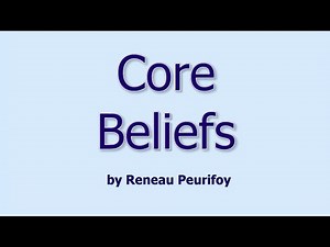Core Beliefs
