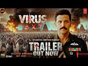 VIRUS - ΔX7 | Official Trailer | Hrithik Roshan | Amitabh Bachchan| New Movie Trailer |trailers 2025