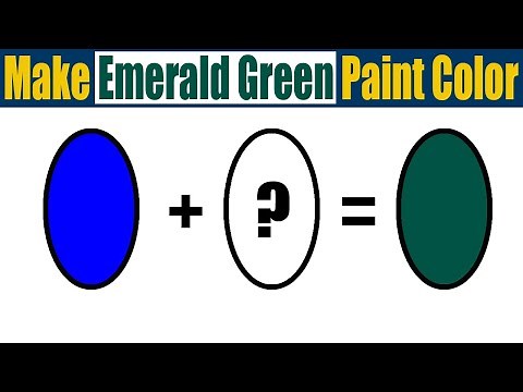 How To Make Emerald Green Paint Color - What Color Mixing To Make Emerald Green