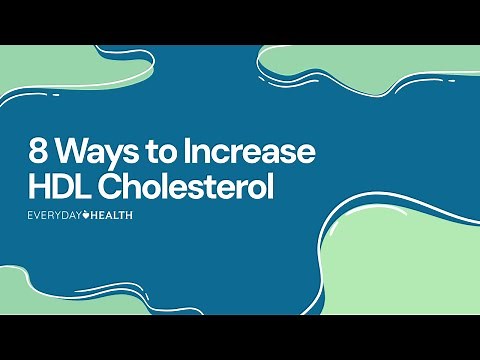 8 Ways to Increase HDL Cholesterol