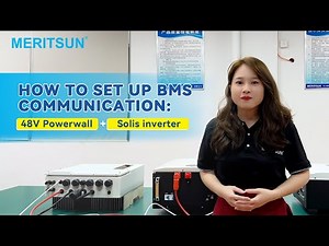 How to set up BMS communication: MeritSun 48V Powerwall+Solis inverter