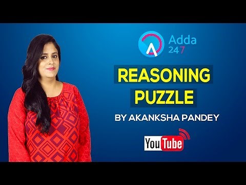 Reasoning Puzzle for Bank PO, Clerk, SBI, IBPS, RBI Exams