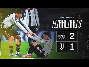 JUVE FALLS IN NAPLES | Napoli-Juventus 2-1 | HIGHLIGHTS Serie A