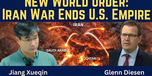 Jiang Xueqin: New World Order - Iran War Ends U.S. Empire