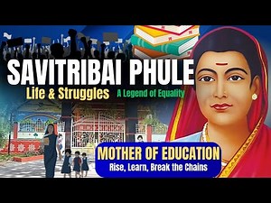 Savitribai Phule: Life, Struggles & Legacy | India’s First Female Teacher & Social Reformer
