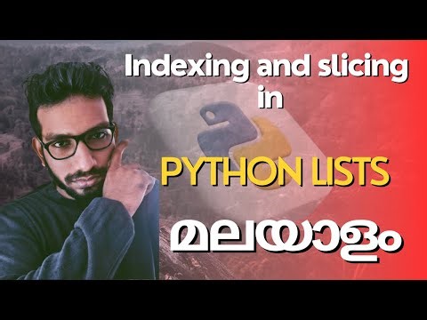 Indexing and slicing in python lists | Malayalam | How to use indexing and slicing in python lists