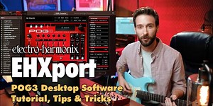 Electro-Harmonix EHXport App for POG3