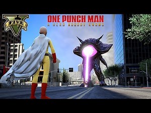 GTA 5 - One Punch Man: A Hero Nobody Knows | Saitama Mod