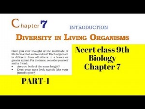 Part 1 Diversity in living Organisms Class 9 Science Chapter 7 Biology CBSE NCERT