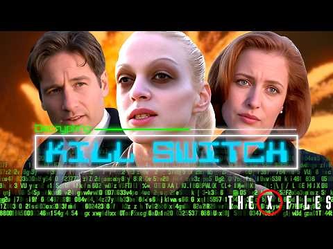 Kill Switch S5E11 - The X-Files Revisited