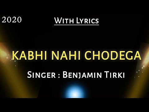 New Hindi Christian Song 2020 | Kabhi Nahi Chodega With Lyrics Cover | ft. Benjamin