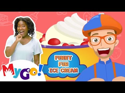 Sing Along to the Ice Cream Song! | Blippi in Sign Language | Kids ASL Videos