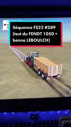 Test du FENDT 1050 avec la benne LEBOULCH - Séquence FS22 #289