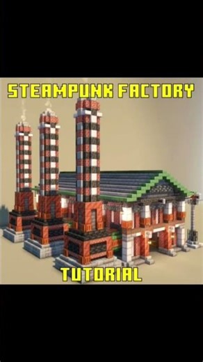 STEAMPUNK FACTORY TUTORIAL#minecraft