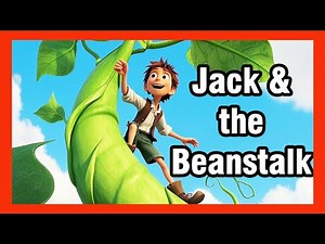Jack and the Beanstalk | A Legendary Story for Little Dreamers