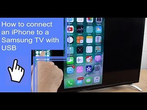 How to connect an iPhone to a Samsung TV with USB?