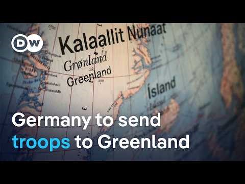 Germany, Sweden, France and Norway confirmed sending military personnel to Greenland | DW News