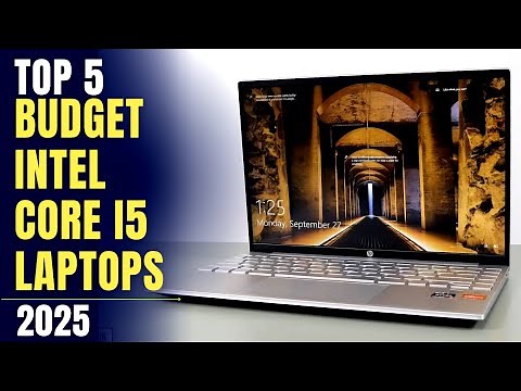 Top 5 : Best Budget CORE i5 Laptops to buy in 2025