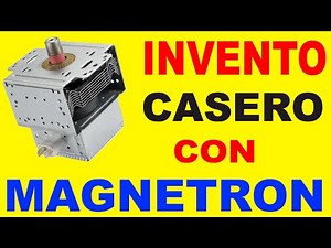 GREAT INVENTION USING A MICROWAVE MAGNETRON!