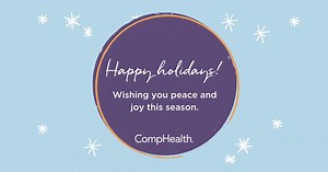 From all of us at CompHealth, we wish you a season full of cheer. Happy holidays! | CompHealth