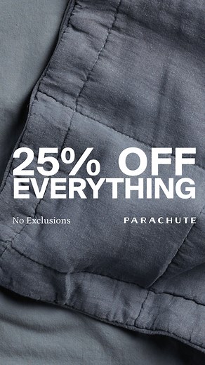 Bring home the comfort everyone’s talking about with 25% off the entire site. Yes, everything is on sale (even sale items). | Parachute Home