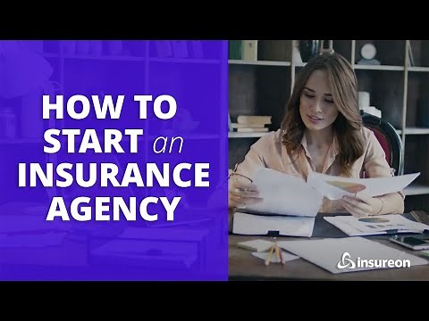 How to start your own insurance agency: Step-by-step