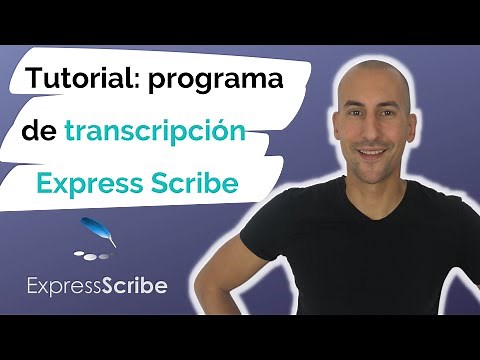 Cómo funciona EXPRESS SCRIBE | Tutorial en ESPAÑOL | Transcripción
